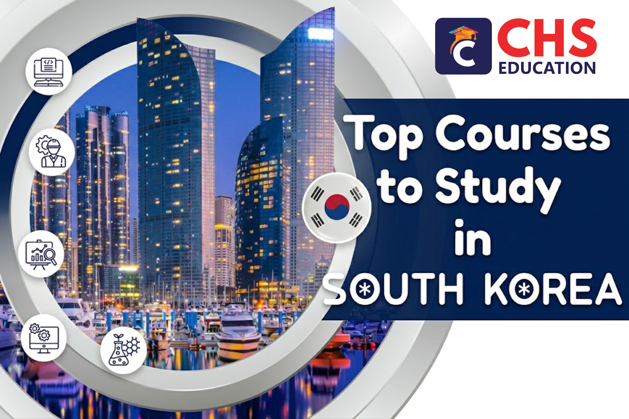 Top Courses to Study in South Korea in 2026–27: A Complete Guide for International Students